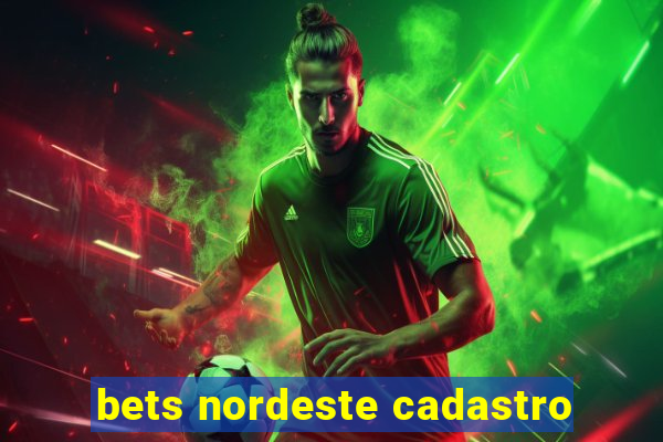 bets nordeste cadastro